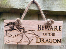 Load image into Gallery viewer, Beware of the Dragon Wooden Hanging