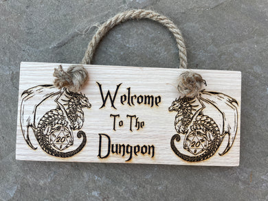Welcome to the Dungeon Wooden Hanging