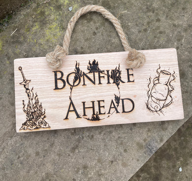 Bonfire Ahead Wooden Hanging