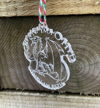 Load image into Gallery viewer, &#39;Ry&#39;n ni yma o hyd&#39; Welsh Dragon Decoration